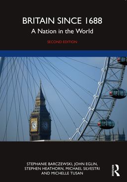 Britain since 1688 A Nation in the World 2nd 9781032257174 Front Cover