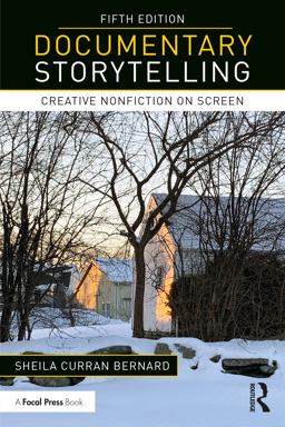 Documentary Storytelling Creative Nonfiction on Screen 5th 9781032267296 Front Cover