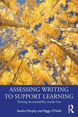 Assessing Writing to Support Learning Assessing Writing to Support Learning