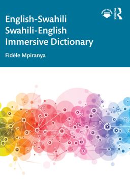 English-Swahili Swahili-English Immersive Dictionary  9781032273747 Front Cover
