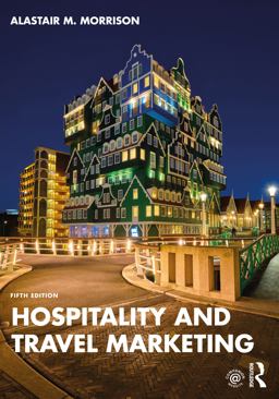 Hospitality and Travel Marketing 5th 9781032274133 Front Cover