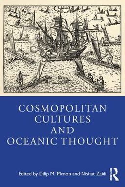 Cosmopolitan Cultures and Oceanic Thought