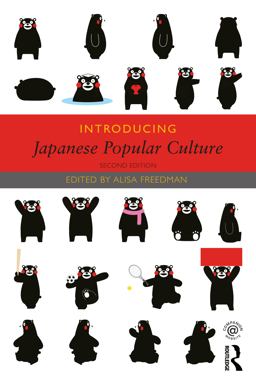 Introducing Japanese Popular Culture 2nd 9781032298092 Front Cover