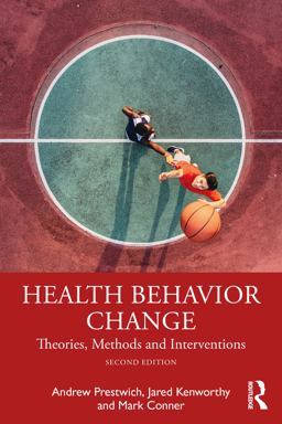Health Behavior Change Theories, Methods and Interventions 2nd 9781032298603 Front Cover