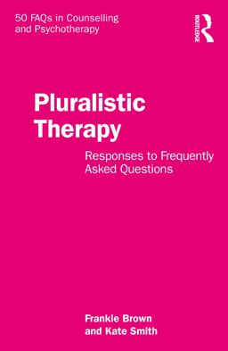 Pluralistic Therapy Pluralistic Therapy