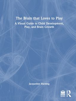 The Brain That Loves to Play