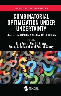 Combinatorial Problems under Uncertainty