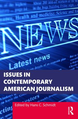 Issues in Contemporary American Journalism  9781032325514 Front Cover