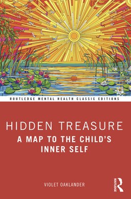 Hidden Treasure A Map to the Child's Inner Self  9781032332987 Front Cover
