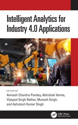 Intelligent Analytics for Industry 4. 0 Applications