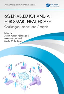 6G-Enabled IoT and AI for Smart Healthcare 6G-Enabled IoT and AI for Smart Healthcare