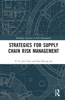Strategies for Supply Chain Risk Management Strategies for Supply Chain Risk Management