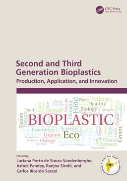 Second and Third Generation Bioplastics Second and Third Generation Bioplastics