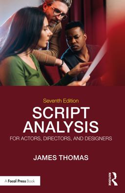 Script Analysis for Actors, Directors, and Designers 7th 9781032382043 Front Cover
