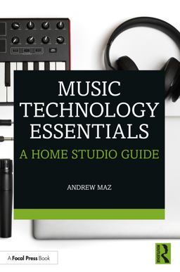 Music Technology Essentials A Home Studio Guide  9781032384542 Front Cover