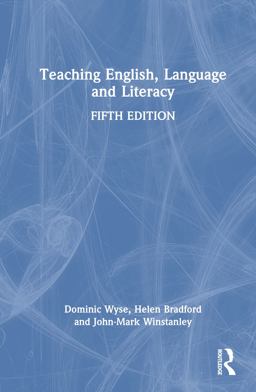 Teaching English, Language and Literacy Teaching English, Language and Literacy