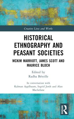 Historical Ethnography and Peasant Societies Historical Ethnography and Peasant Societies