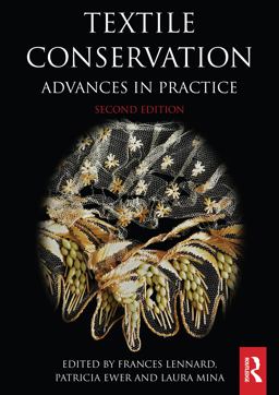 Textile Conservation Advances in Practice 2nd 9781032415819 Front Cover