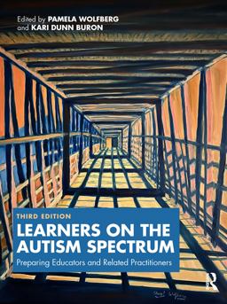 Learners on the Autism Spectrum Preparing Educators and Related Practitioners 3rd 9781032428185 Front Cover