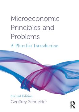 Microeconomic Principles and Problems A Pluralist Introduction 2nd 9781032436913 Front Cover