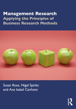 Management Research Applying the Principles of Business Research Methods  9781032462950 Front Cover