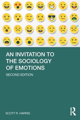 An Invitation to the Sociology of Emotions 2nd 9781032474151 Front Cover