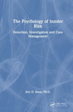 The Psychology of Insider Risk
