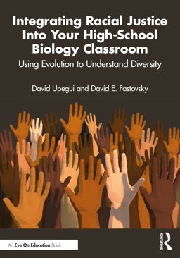 Integrating Racial Justice into Your High-School Biology Classroom