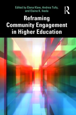 Reframing Community Engagement in Higher Education Shifting Paradigms  9781032581705 Front Cover