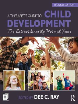 A Therapist's Guide to Child Development A Therapist's Guide to Child Development