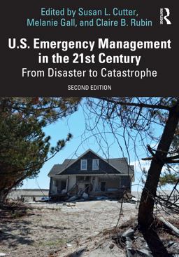 U. S. Emergency Management in the 21st Century