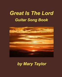 Great Is the Lord Book 5 Guitar Song Book