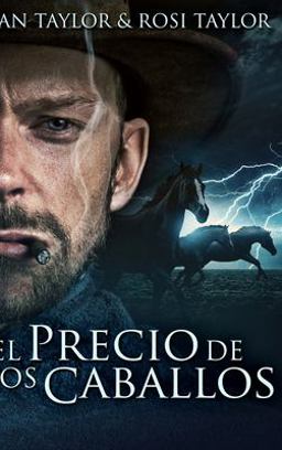 El Precio de Los Caballos