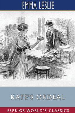 Kate's Ordeal (Esprios Classics) Kate's Ordeal (Esprios Classics)