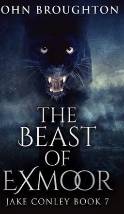 The Beast of Exmoor (Jake Conley Book 7)
