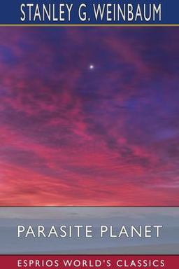 Parasite Planet (Esprios Classics)