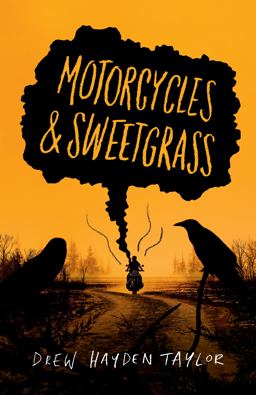 Motorcycles and Sweetgrass  9781039000612 Front Cover