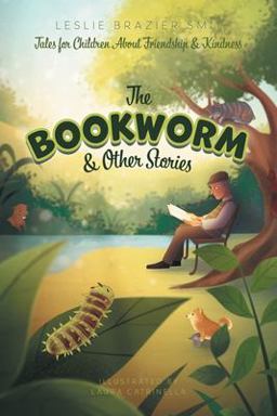 The Bookworm and Other Stories The Bookworm and Other Stories