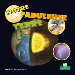 Notre Fabuleuse Terre
