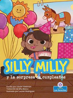 Silly Milly y la Sorpresa de Cumpleaños