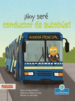 ¡Hoy Seré Conductor de Autobús!