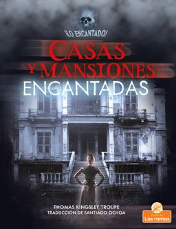 Casas y Mansiones Encantadas