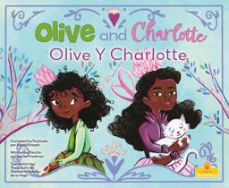 Olive y Charlotte (Olive and Charlotte) Bilingual