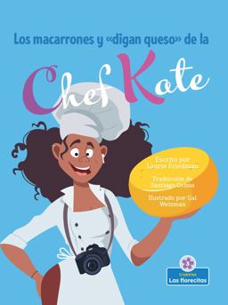 Los Macarrones y «Digan Queso» de la Chef Kate