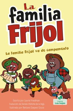 La Familia Frijol Va de Campamento
