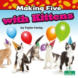 Making Five with Kittens Making Five with Kittens
