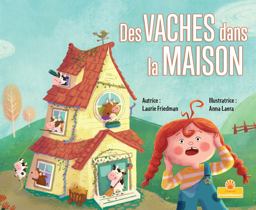 Des Vaches Dans la Maison (Cows in the House)