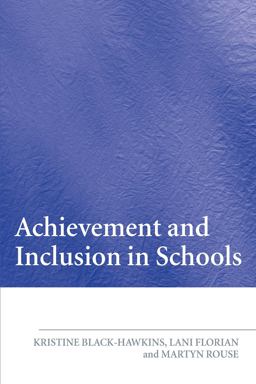 Achievement and Inclusion in Schools