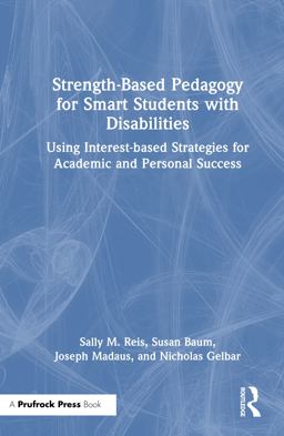 Strength-Based Pedagogy for Smart Students with Disabilities