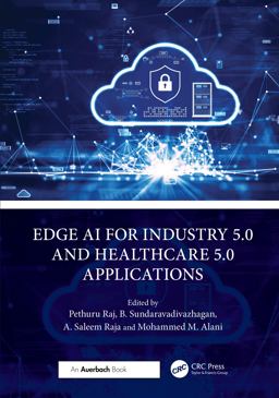 Edge AI for Industry 5. 0 and Healthcare 5. 0 Applications Edge AI for Industry 5. 0 and Healthcare 5. 0 Applications
